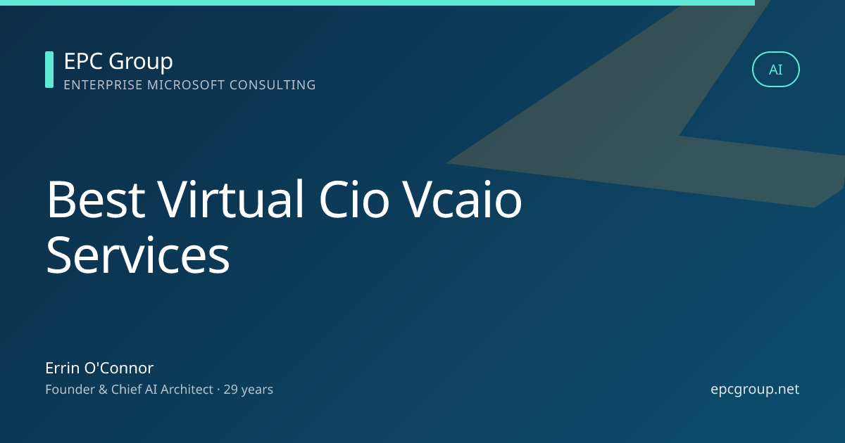 Best vCIO & vCAIO Services for Enterprise | EPC - EPC Group enterprise consulting