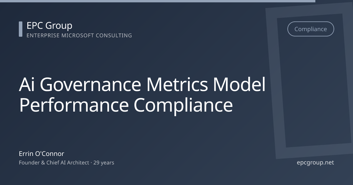 AI Governance Metrics & Compliance 2026 | EPC