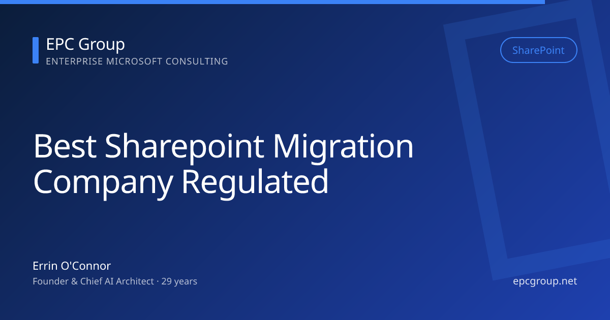 Best Sharepoint Migration Company Regulated