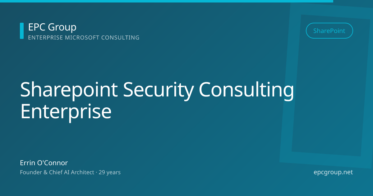 SharePoint Security Consulting: Enterprise Guide