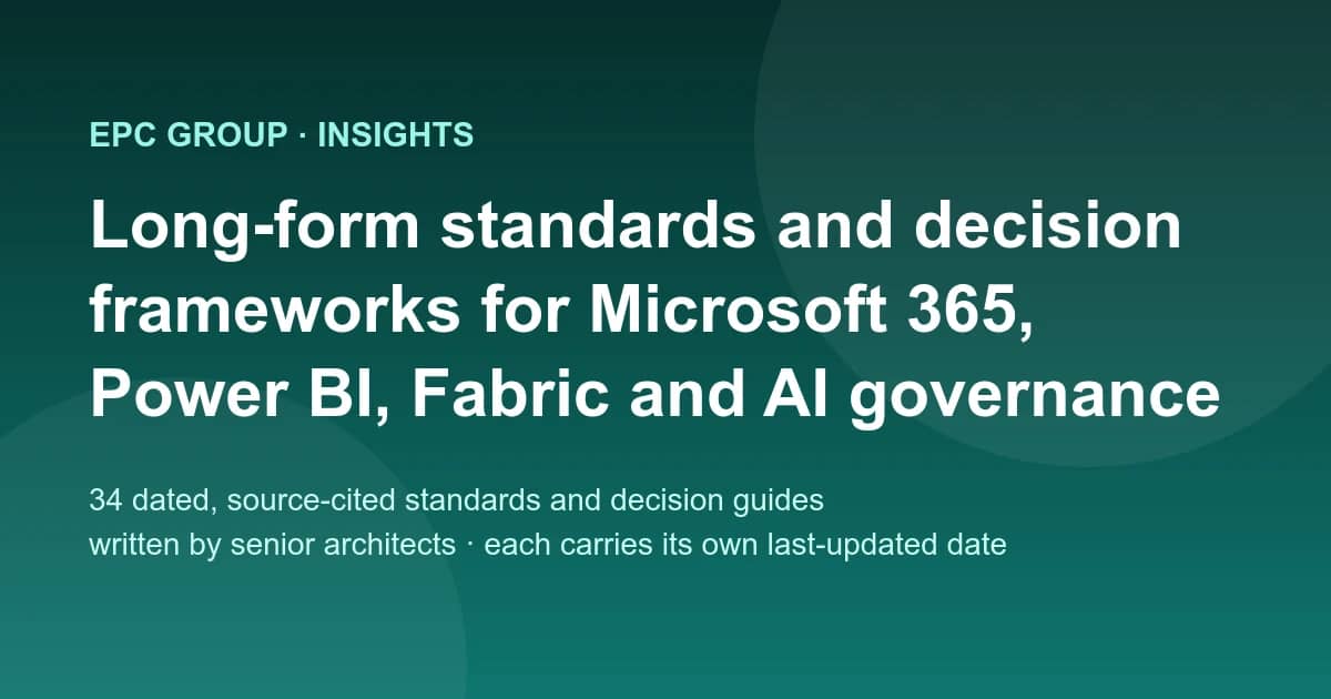 EPC Group Insights — standards and decision frameworks