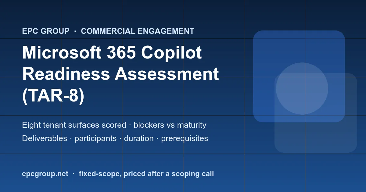 Microsoft 365 Copilot Readiness Assessment - EPC Group enterprise consulting