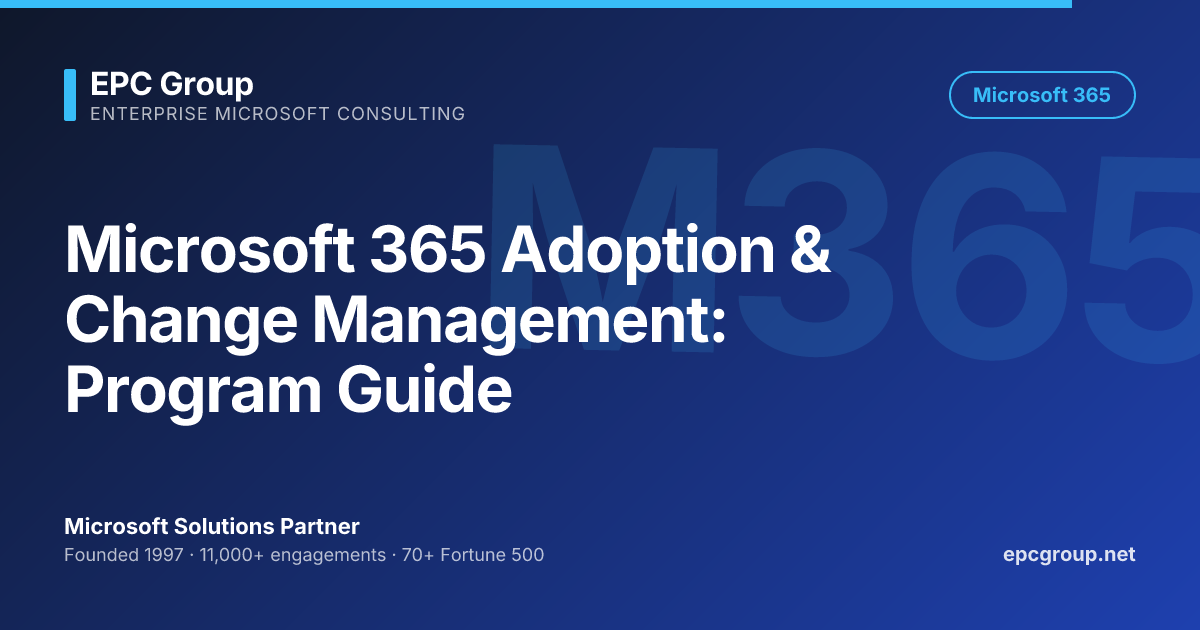Microsoft 365 Adoption & Change Management | EPC Group