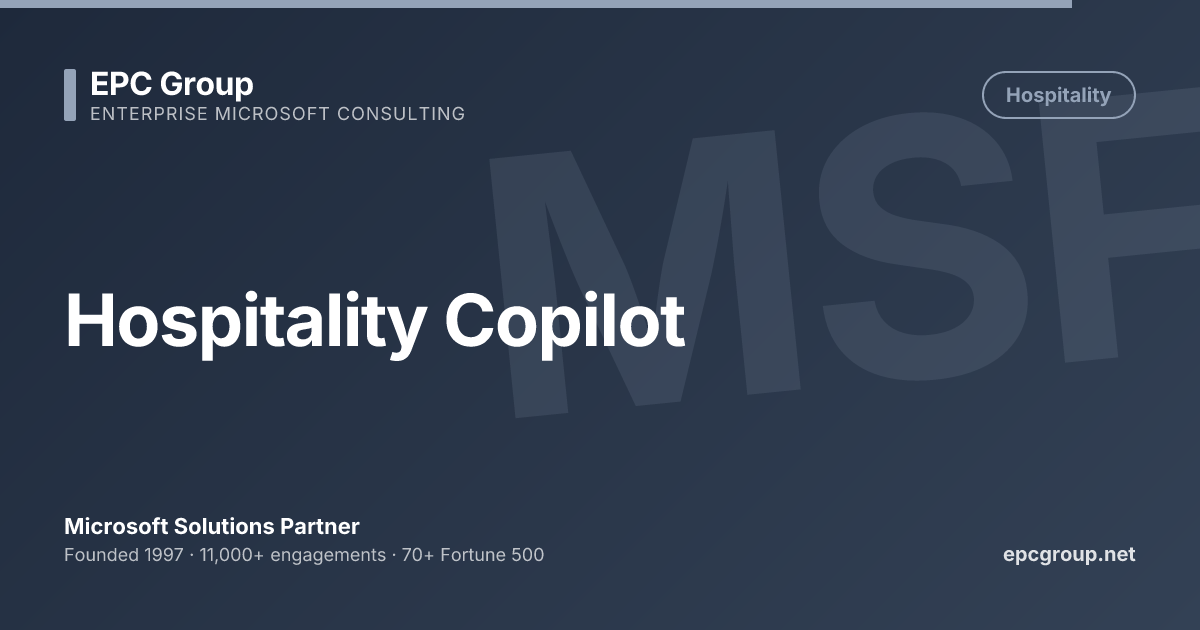 Hospitality Hotel Microsoft Copilot 2026 | EPC Group