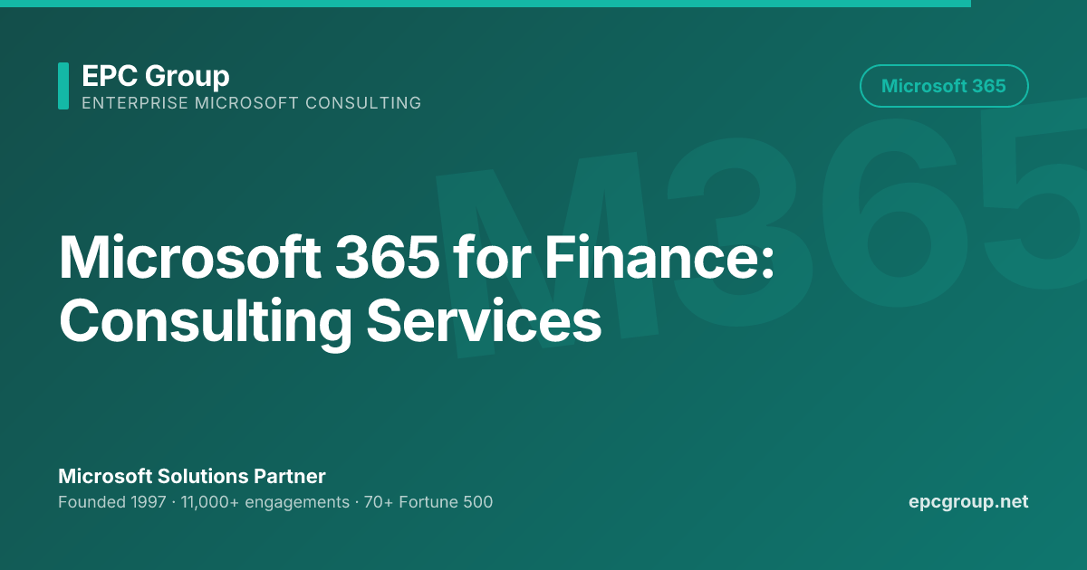 Microsoft 365 for Finance: Consulting Services | EPC Group