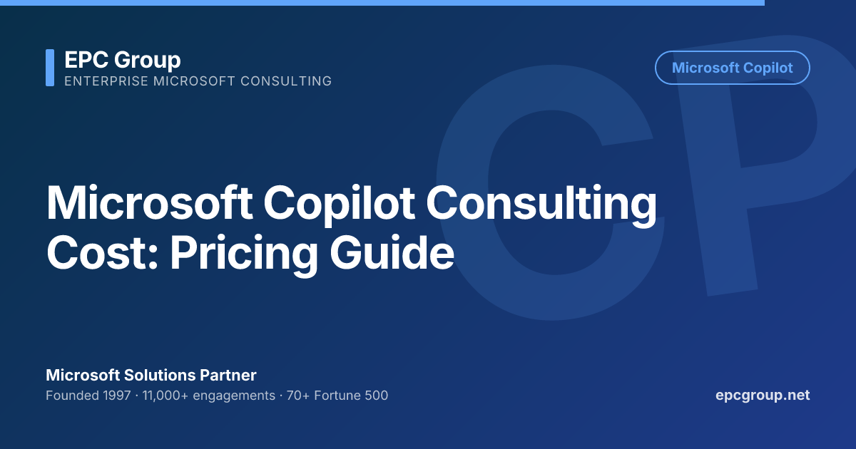 Microsoft Copilot Consulting Cost: Pricing Guide | EPC Group