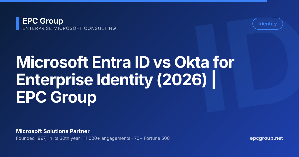 Microsoft Entra ID vs Okta for Enterprise