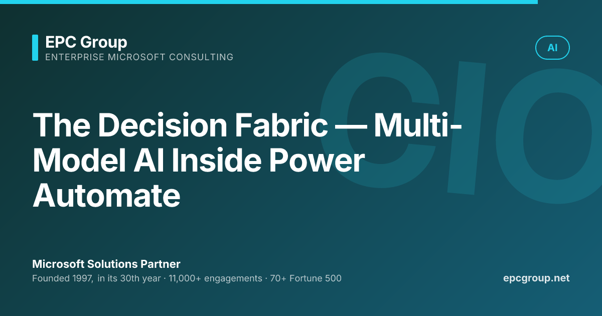 Power Automate Decision Fabric: Multi-Model AI