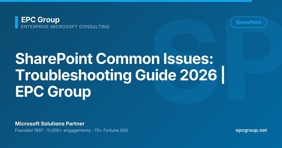 SharePoint Common Issues | EPC Group