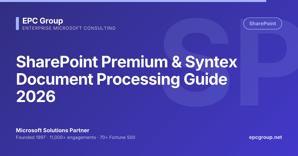 SharePoint Premium & Syntex Document Processing | EPC Group