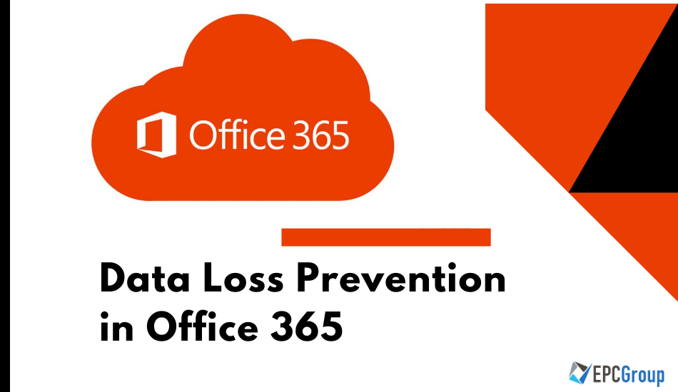 Unifying Data Loss Prevention in Office 365
