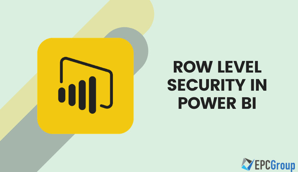 Configuring Row Level Security in Power BI