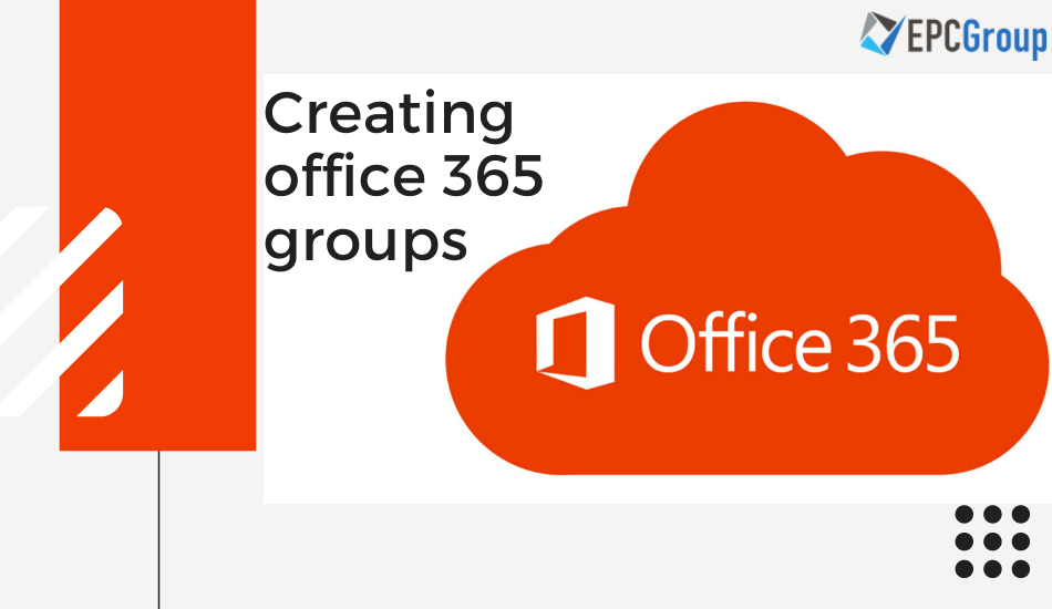 What is an Office 365 Group and How to Create One on Your Own - thumb image