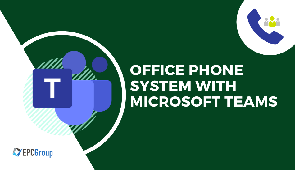 Office Phone System With Microsoft Teams