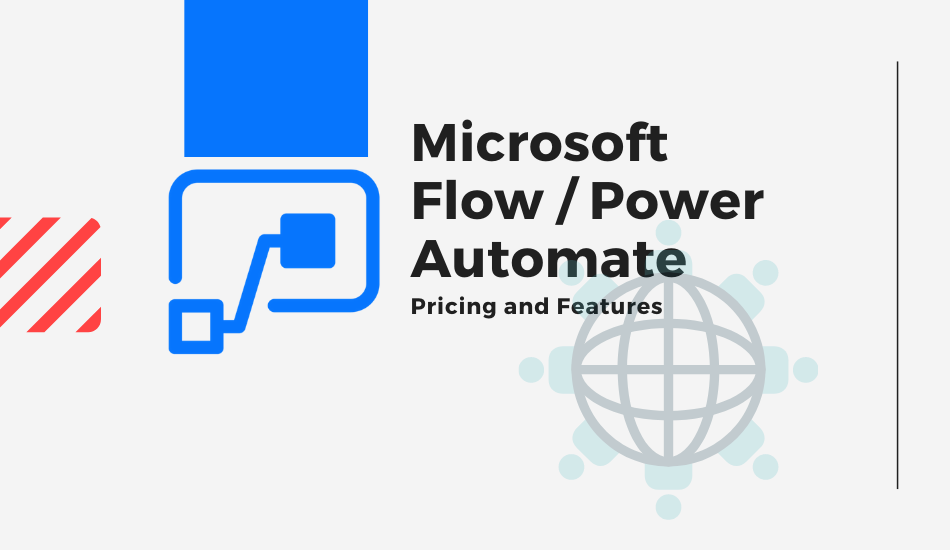 Microsoft Flow / Power Automate Pricing and Features Guide