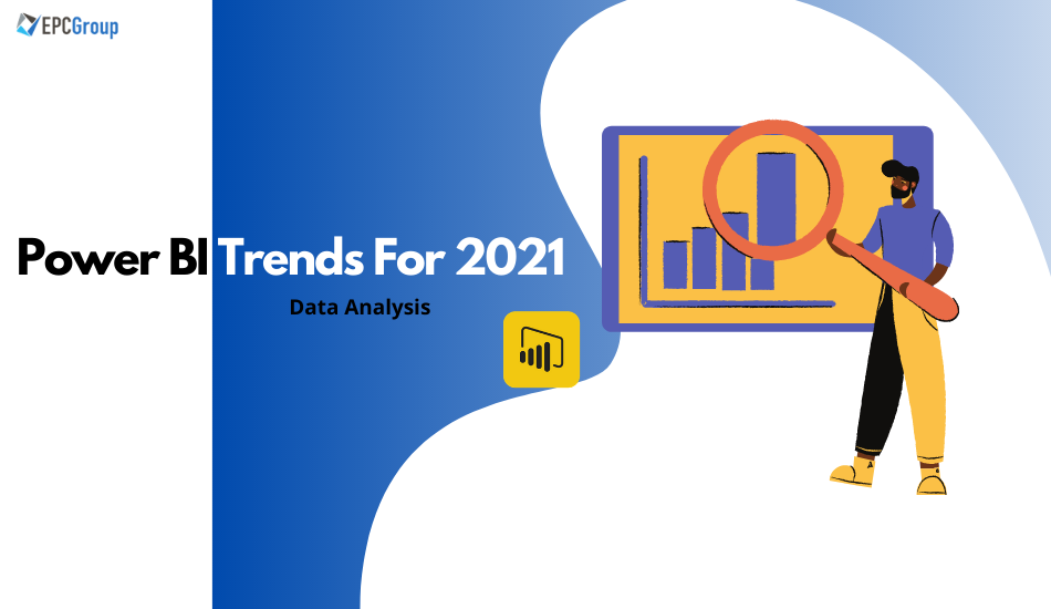 How Will Power BI Embedded Transform Your Business in 2021