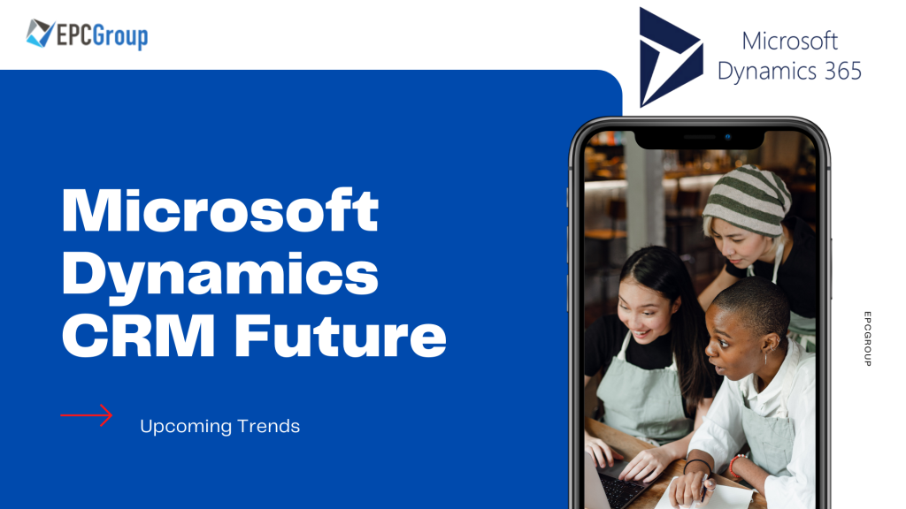 Microsoft Dynamics CRM Future
