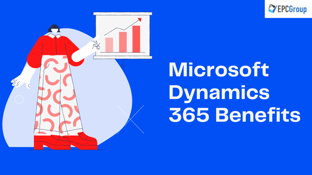 benefits that Microsoft Dynamics 365