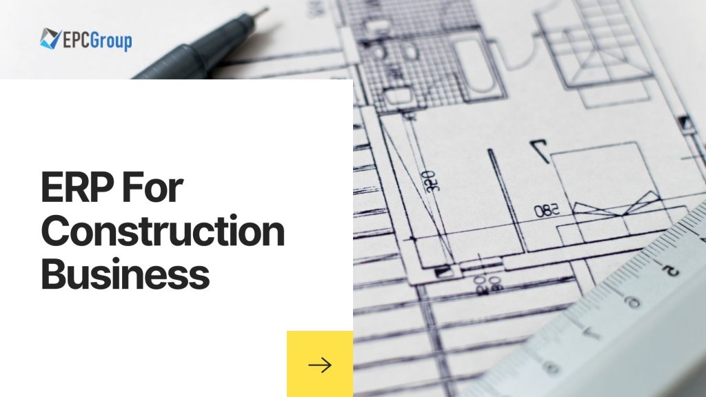 ERP For Construction Business