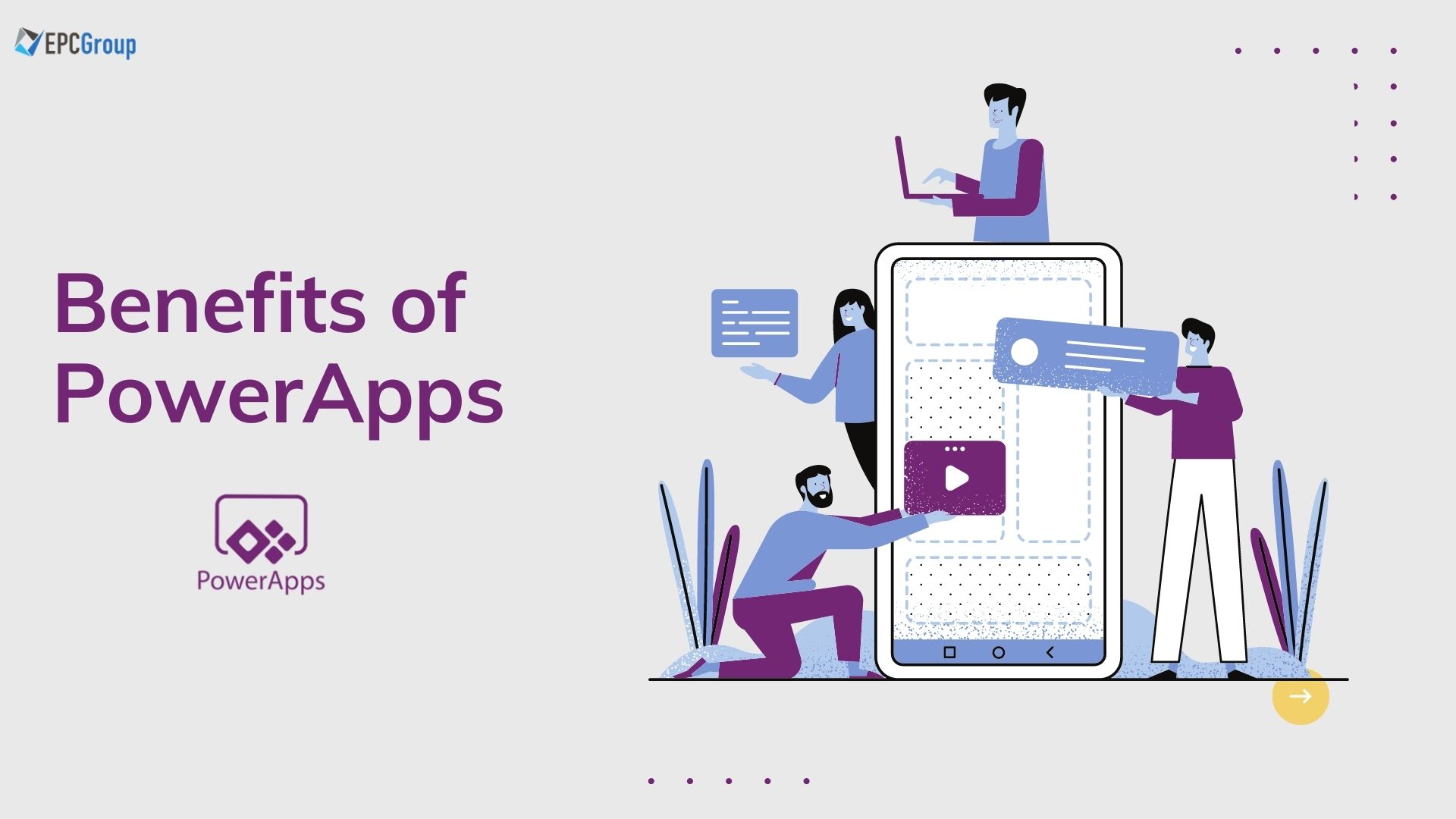 Benefits of PowerApps To Your Organizations