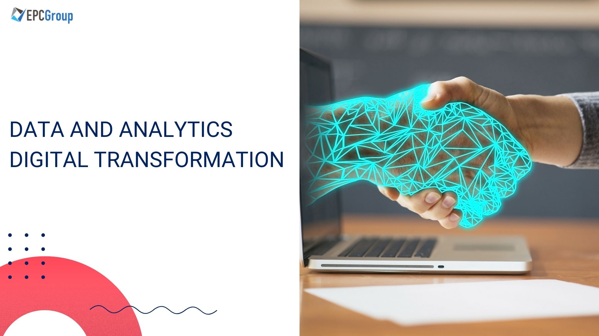 Why Are Data And Analytics Key to Digital Transformation?