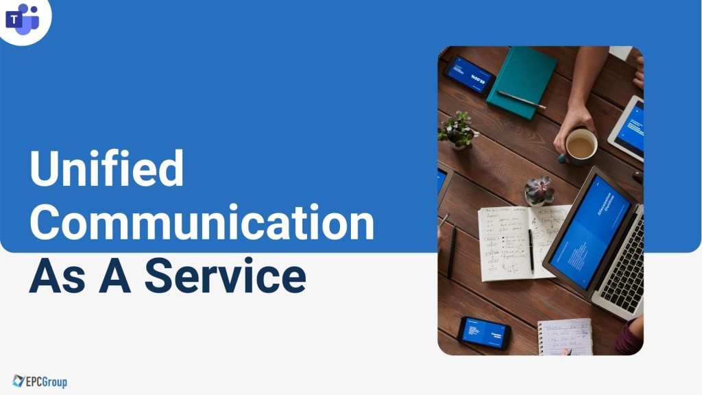 Unified Communication as a service