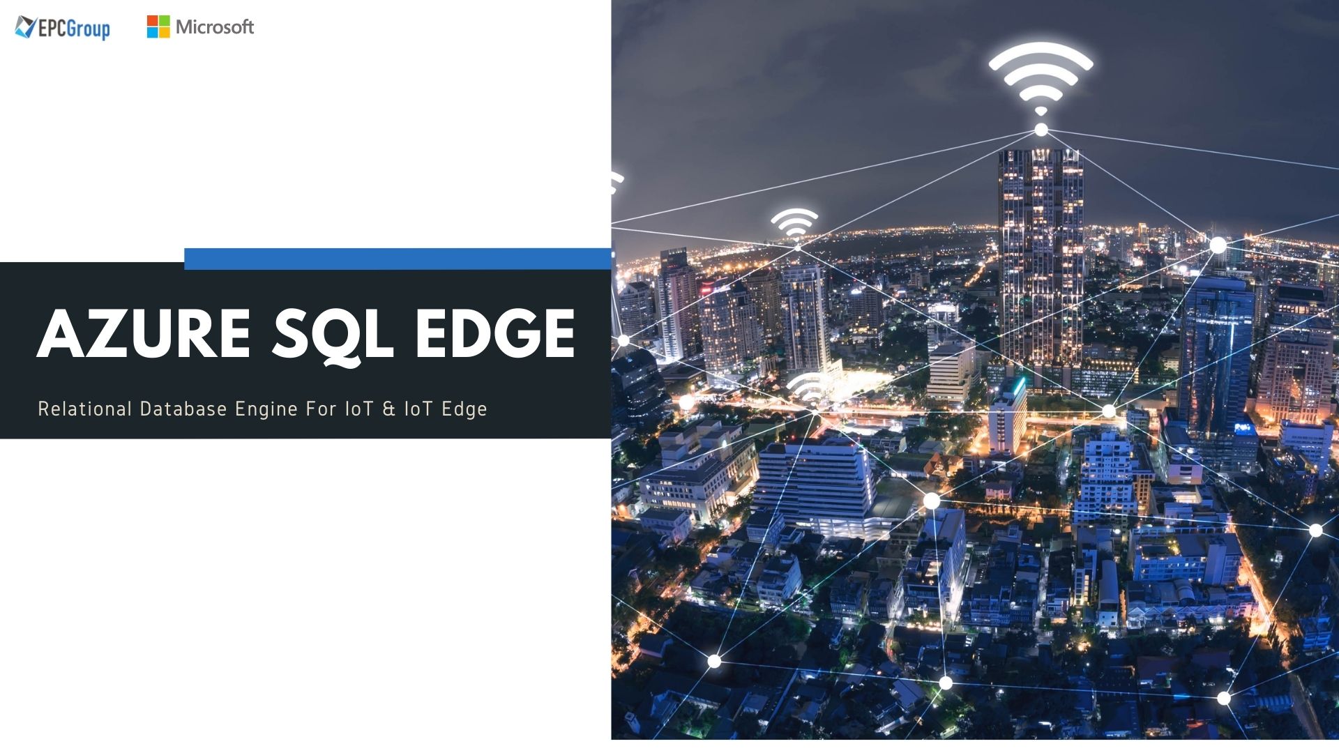 Microsoft Azure SQL Edge: Relational Database Engine Geared For IoT & IoT Edge Deployments