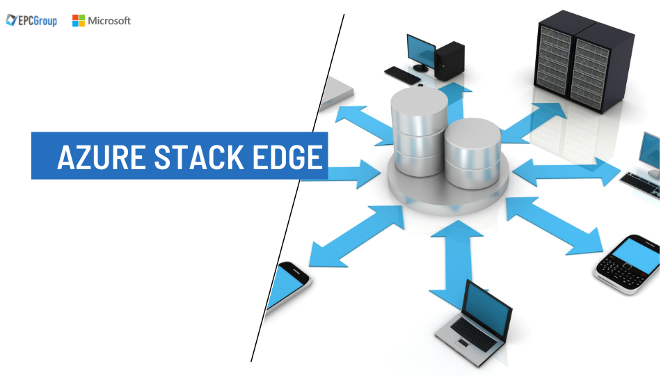 Azure Stack Edge Pricing And Features: Cloud Storage Gateway