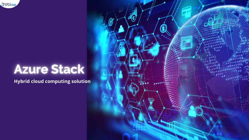 Azure Stack Pricing And Features: Cloud Computing Capabilities To Your Choice Of IT Ecosystem
