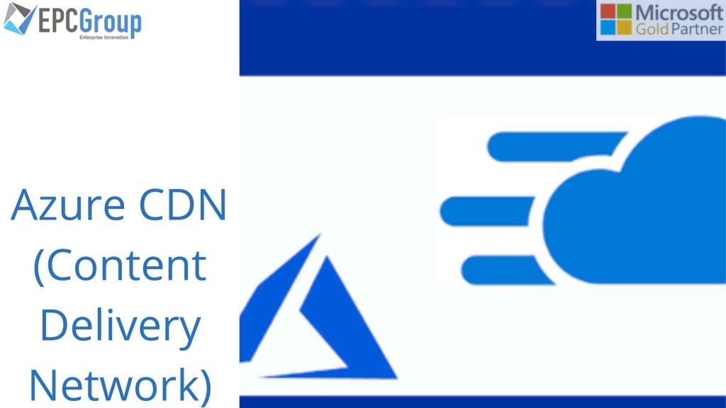 0 Azure CDN Content Delivery Network