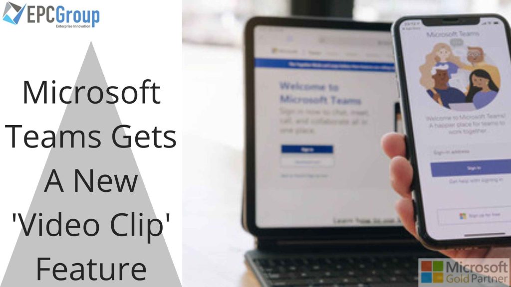 0 Microsoft Teams Gets A New Video Clip Feature