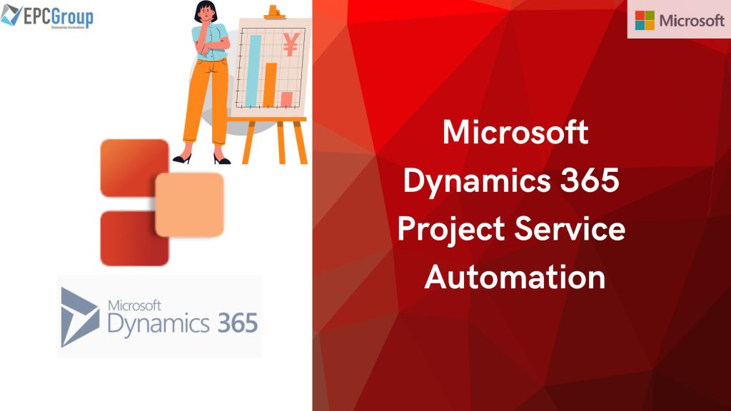 Dynamics 365 Project Service Automation