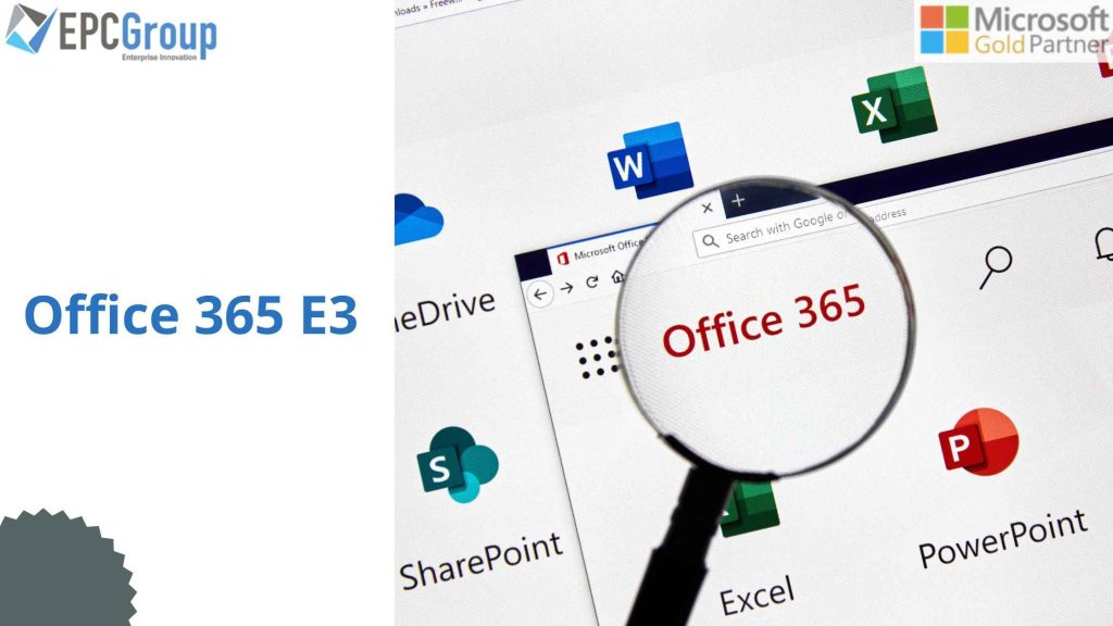 Office 365 E3 is the best license for your Office 365 needs. 1