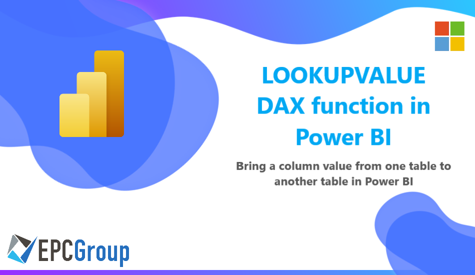 LOOKUPVALUE DAX Function in Power BI – A Complete Guide