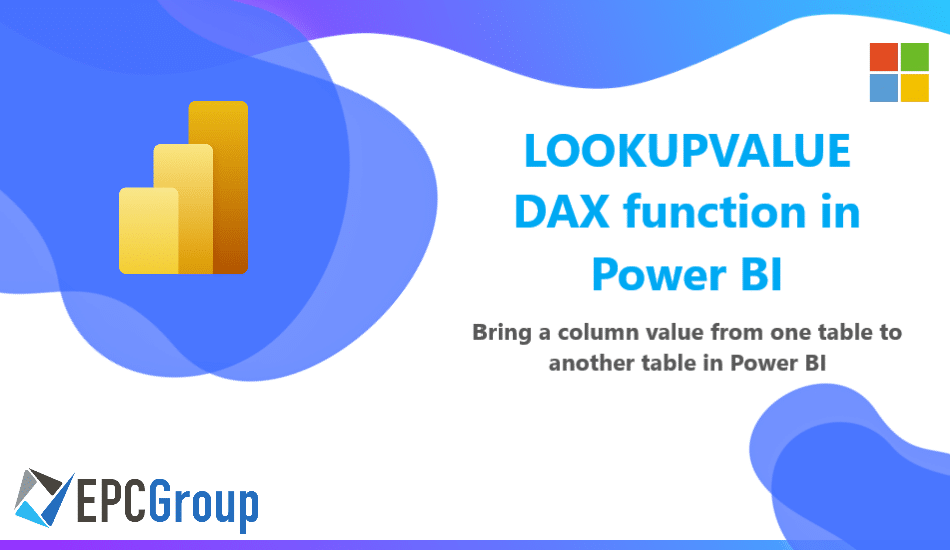 power-bi-lookup-value-comprehensive-guide-epc-group